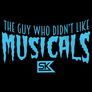 The Guy Who Didn't Like Musicals – Logo T-Shirt