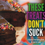 These Treats Don't Suck Gluten and Dairy Free Cookbook by Lauren Lopez