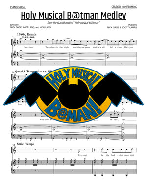 Holy Musical B@man - Sheet Music - StarKid Homecoming Medley