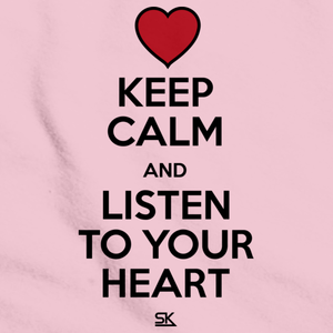 Keep Calm and Listen To Your Heart Pink art preview