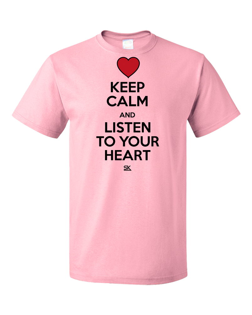Standard Pink Keep Calm and Listen To Your Heart T-shirt